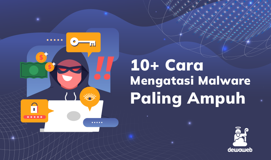 Cara Mengatasi Malware Paling Ampuh