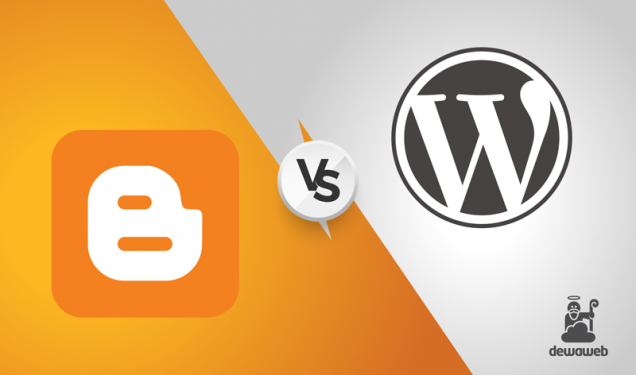 Blogspot Vs Wordpress, Manakah Yang Lebih Baik?