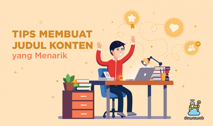 dewaweb-blog-tips-membuat-judul-konten-menarik