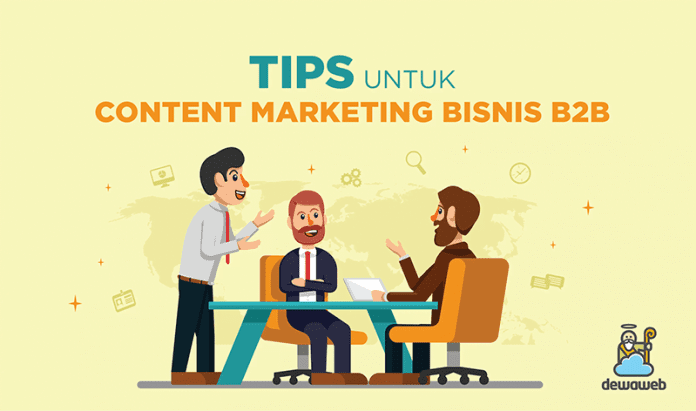 dewaweb-tips-content-marketing-bisnis-b2b