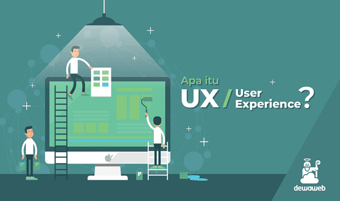 User Experience (UX): Manfaat Dan Panduan Lengkapnya