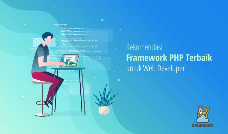 Rekomendasi Framework Php Terbaik Untuk Web Developer