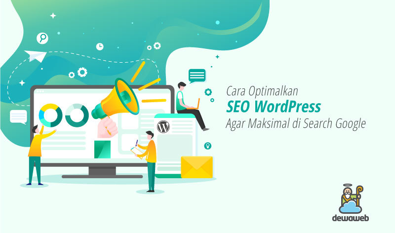 13 Cara Optimasi SEO WordPress Untuk Meningkatkan Ranking Website