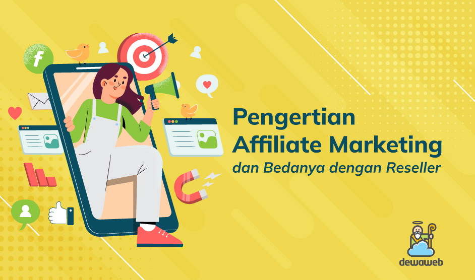 Mengenal Affiliate Marketing Dan Perbedaannya Dengan Reseller