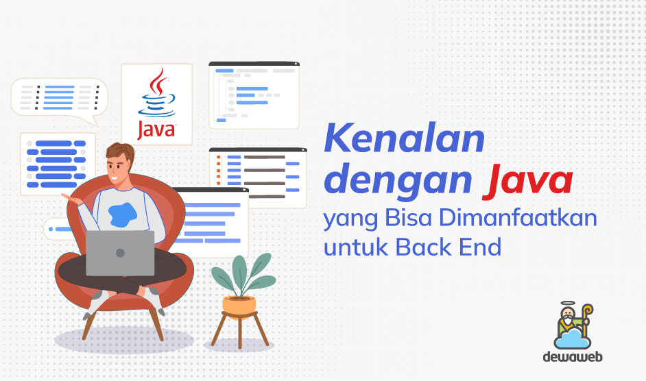 Kenalan Dengan Java Yang Bisa Dimanfaatkan Untuk Back End