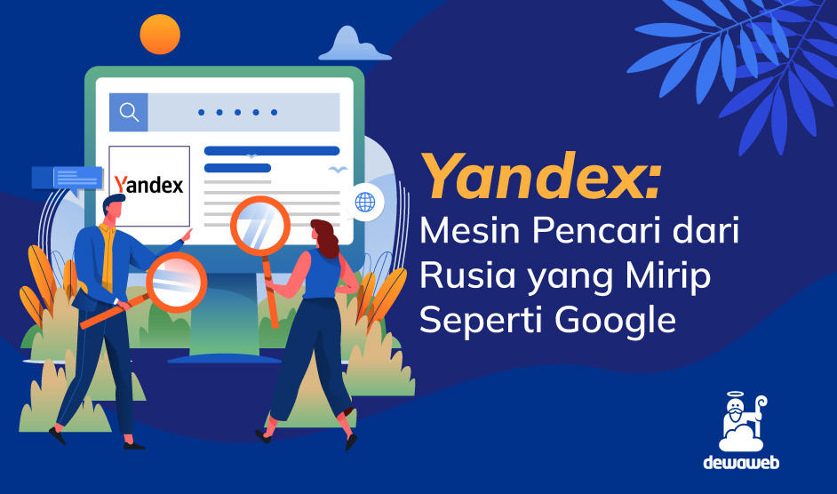 Yandex: Mesin Pencari Dari Rusia Yang Mirip Seperti Google